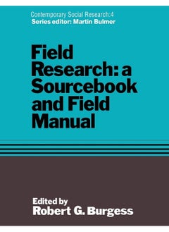 Field Research: A Sourcebook and Field Manual 
