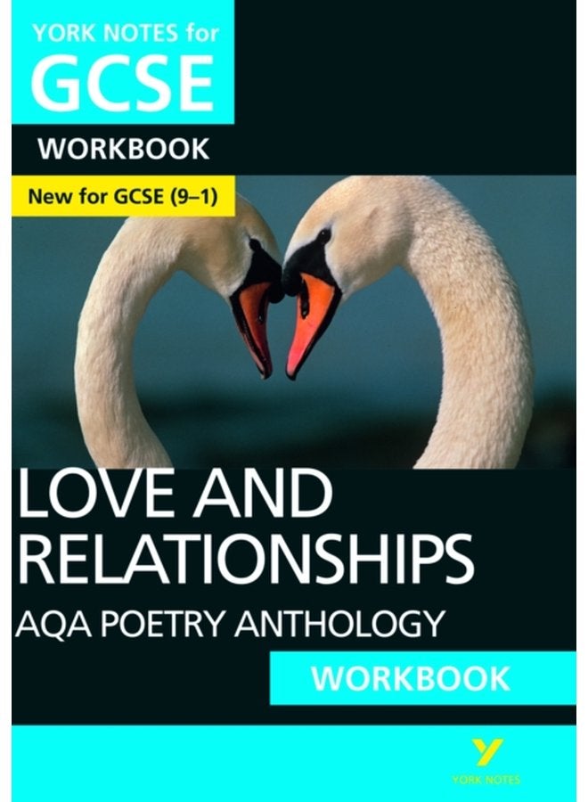 AQA Poetry Anthology Love and Relationships York Notes for GCSE Workbook the ideal way to catch up test your knowledge and feel ready for and 2023 and 2024 exams and assessments - Paperback