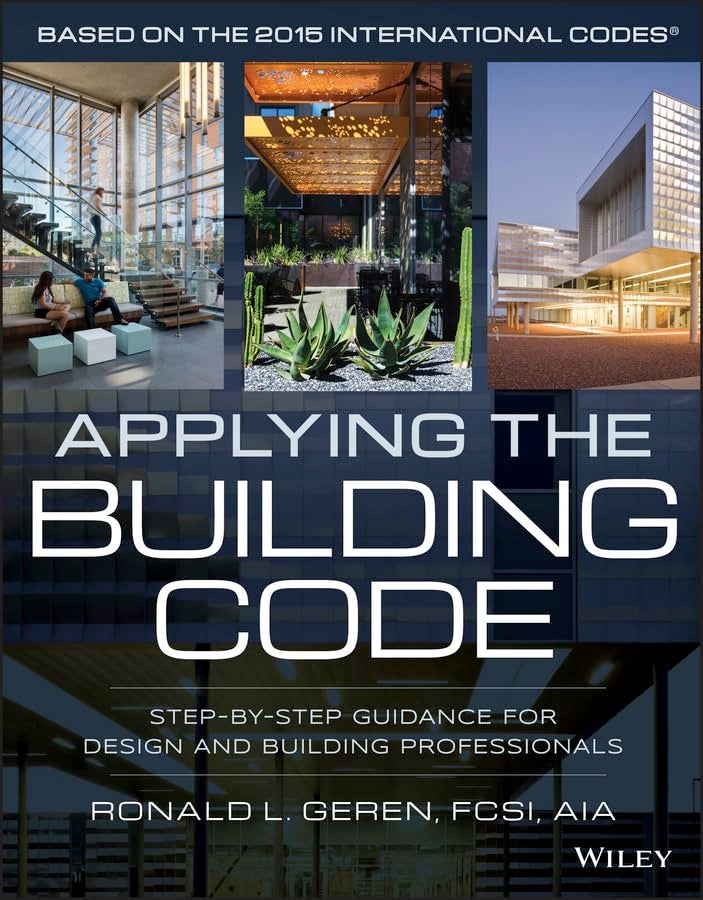 Applying The Building Code Stepbystep Guidance For Design And Building Professionals