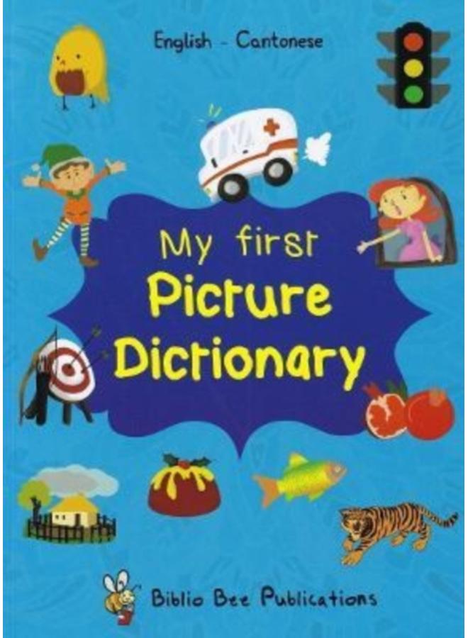 My First Picture Dictionary: English-Cantonese 