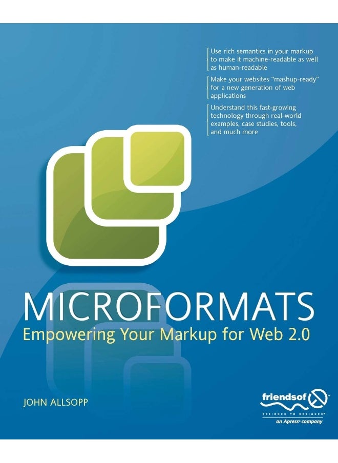Microformats: Empowering Your Markup for Web 2.0 