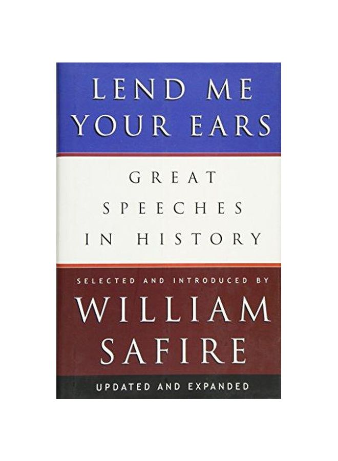 Lend Me Your Ears: Great Speeches In History