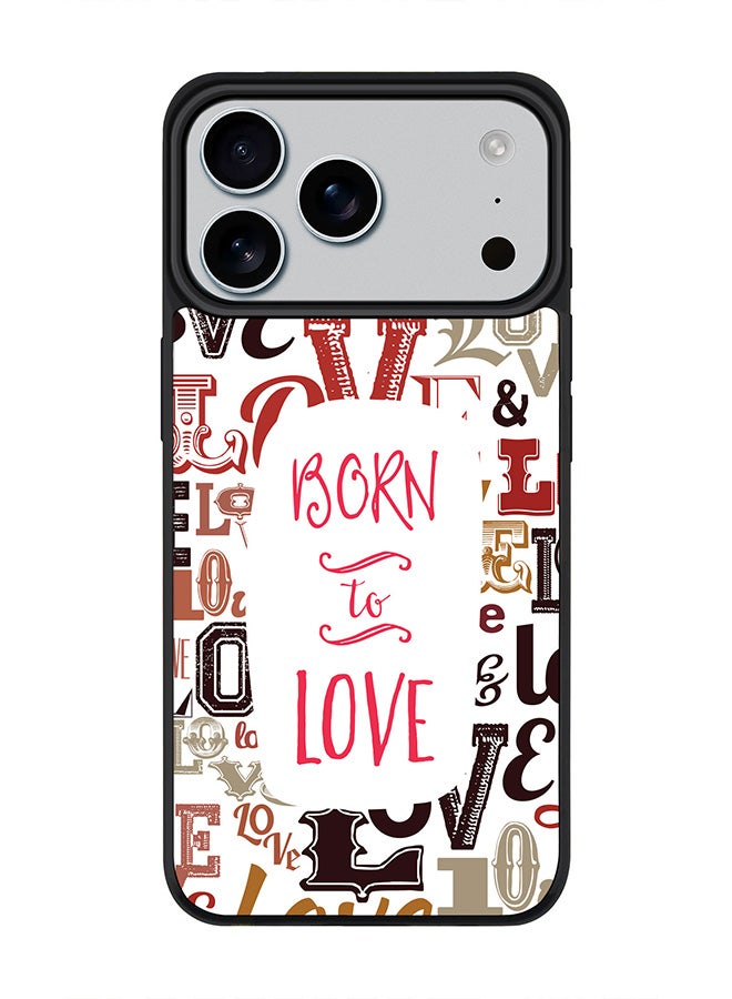 Stylizedd iPhone 17 Pro Max Case, [Compatible with MagSafe] Slim Magnetic cover Phone Case iPhone 17 Pro Max -Born To Love - Image 1