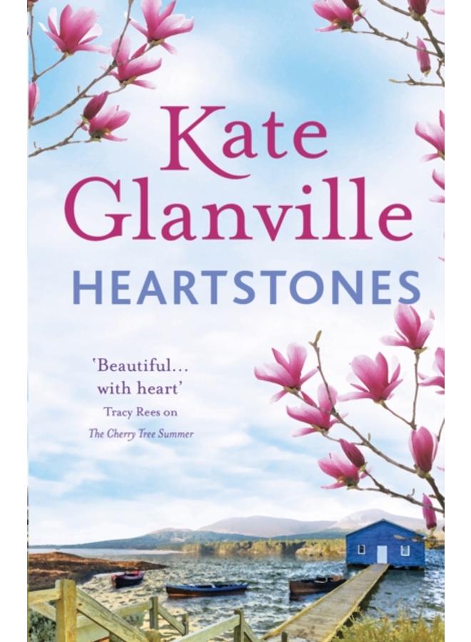Heartstones : The perfect feel-good read to curl up with this autumn 