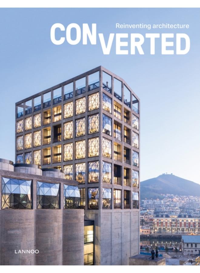 Converted. Reinventing architecture