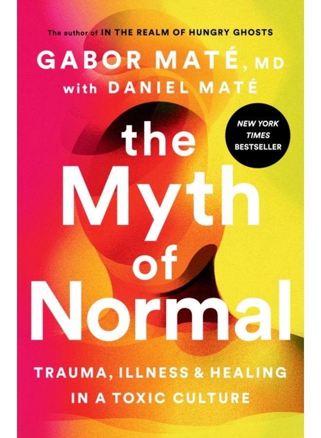Myth of Normal - Hardback