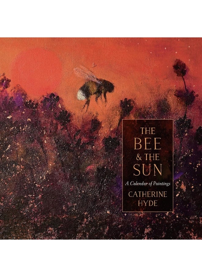 The Bee and the Sun: A Calendar of Paintings  - Image 1