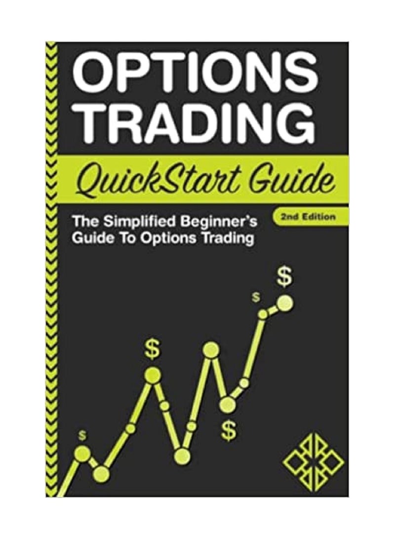 Options Trading QuickStart Guide 