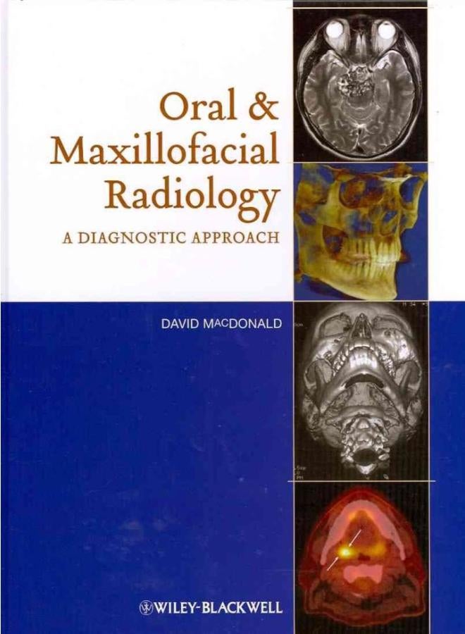 Oral and Maxillofacial Radiology  A Diagnostic Approach  Ed   1 