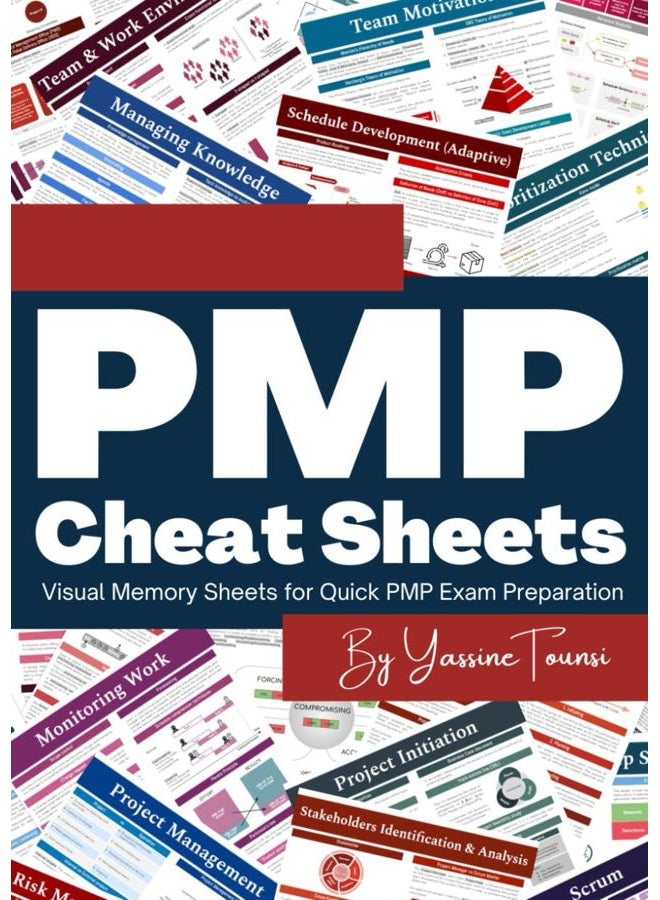 PMP Cheat Sheets: Visual Memory Sheets for Quick PMP Exam Preparation