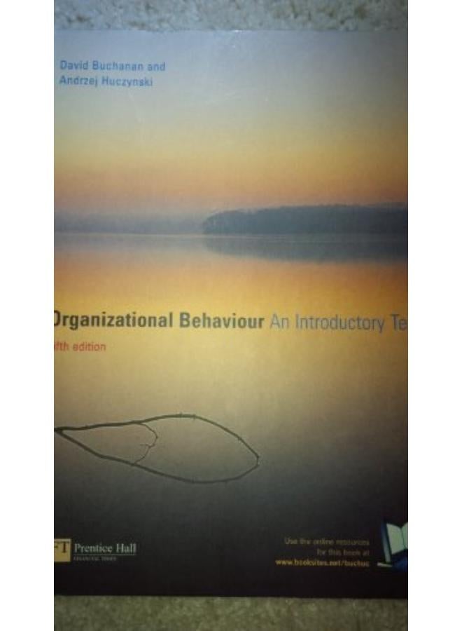 Organizational Behaviour: An Introductory Text