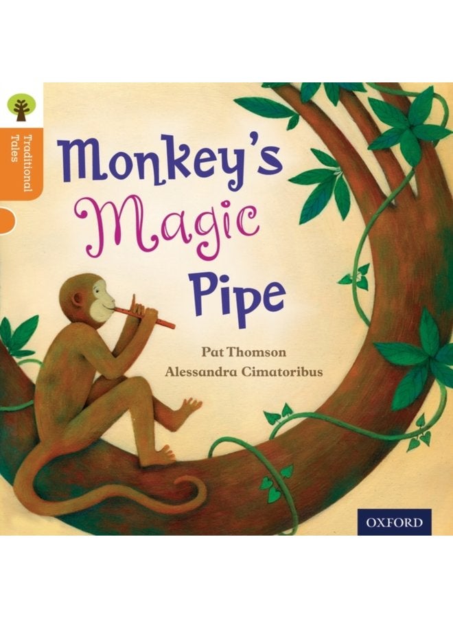 Oxford Reading Tree Traditional Tales Level 6 Monkey s Magic Pipe - Paperback