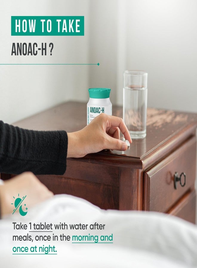 Healing Hands Anoac-H Advanced Piles and Fissure Treatment Tablets - 60 Days, Patented Plant Based Tablets to treat Severe Piles and Fissure, Clinically Proven, Herbal & Natural Piles Care - Image 4