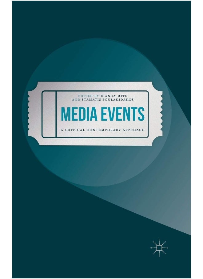 Media Events: A Critical Contemporary Approach 