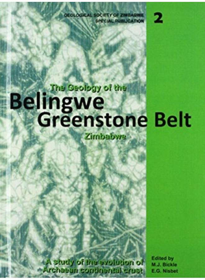 The Geology of the Belingwe Greenstone Belt, Zimbabwe : A study of Archaean continental crust 