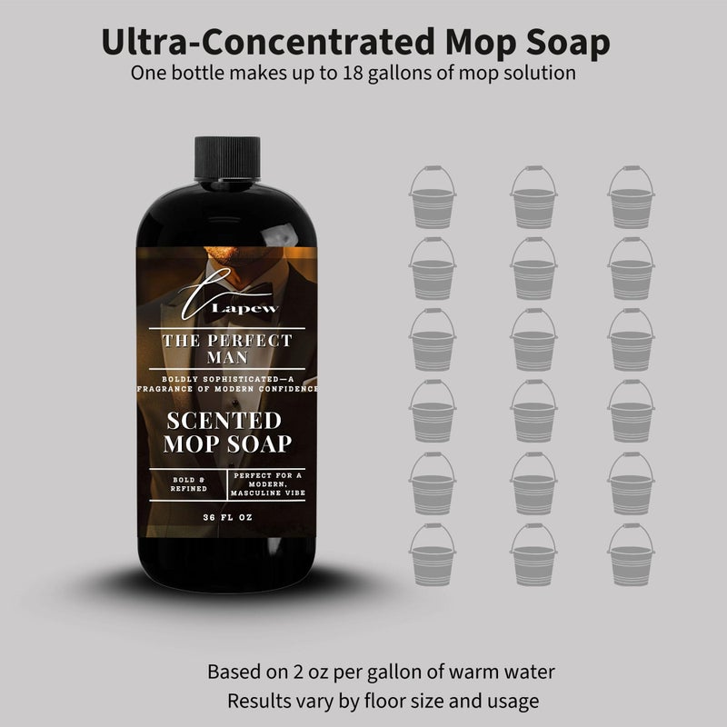 Lapew The Perfect Man Scented Mop Soap - Luxury Floor Cleaner Concentrate for Mopping Tile, Laminate, Vinyl & Hardwood | Streak-Free, Low-Foam | 36 oz - Image 4