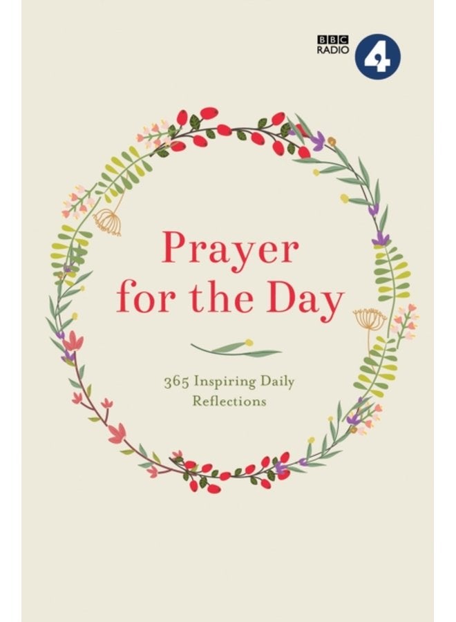 Prayer for the Day Volume I 365 Inspiring Daily Reflections - Hardback