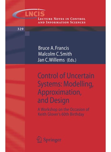Control of Uncertain Systems: Modelling, Approximation, and Design: A Workshop on the Occasion of Keith Glover's 60th Birthday - pzsku/ZEB997BD110A39B9EAA8CZ/45/1749041510/c3100999-329b-4ac3-be92-9aeb2da77e04