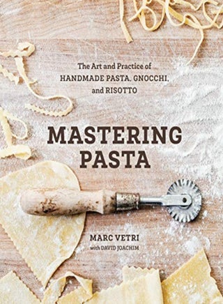 Mastering Pasta: The Art and Practice of Handmade Pasta, Gnocchi, and Risotto [A Cookbook] - pzsku/ZEB9BE3DE677E2B0BAFAEZ/45/_/1695820137/0f7ad162-245a-4bc4-9f45-495f875eef82