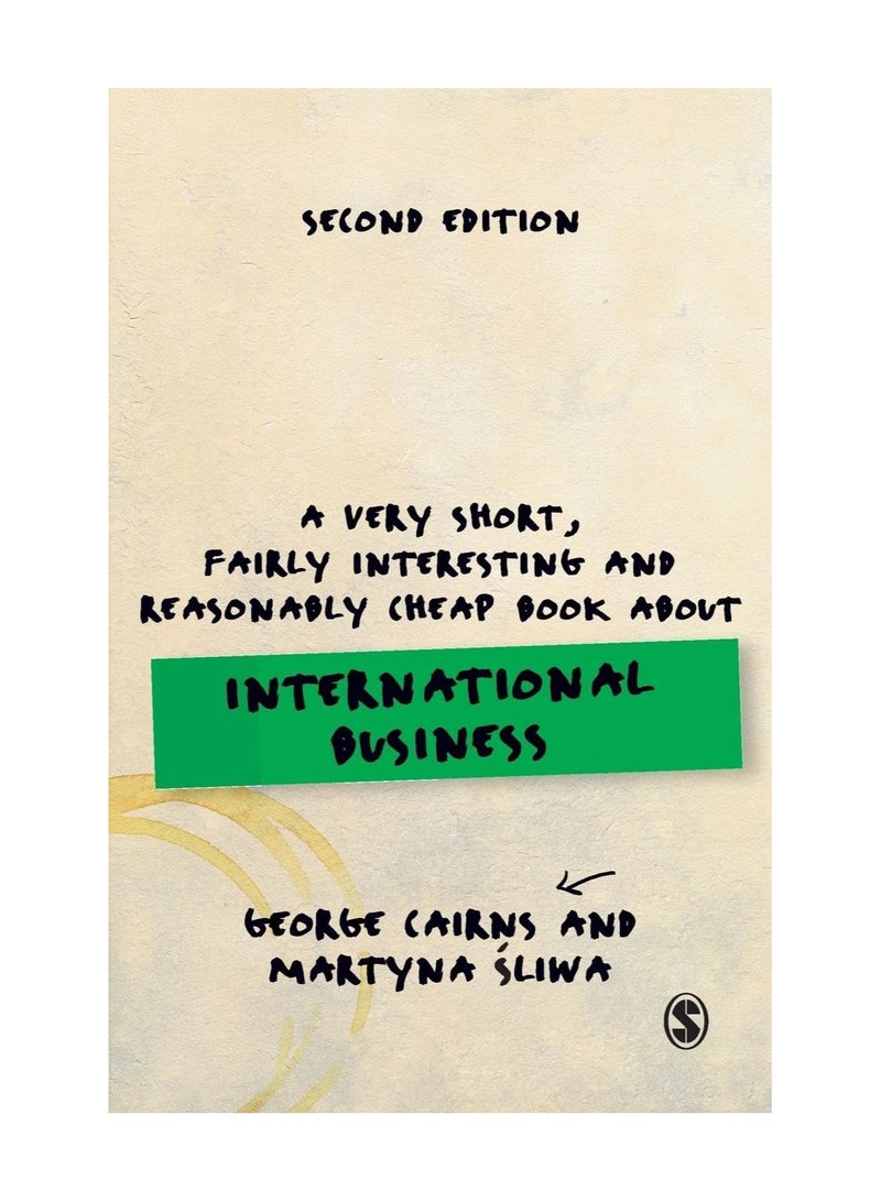 A Very Short Fairly Interesting And Reasonably Cheap Book About International Business Paperback 