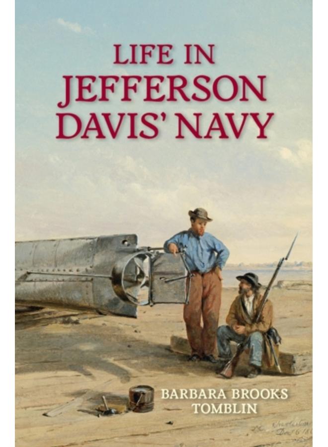 Life In Jefferson Davis's Navy 