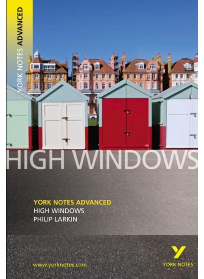 High Windows: York Notes Advanced everything you need to catch up, study and prepare for and 2023 and 2024 exams and assessments 