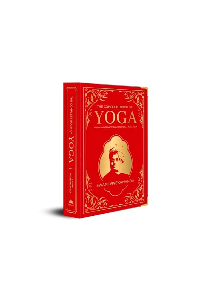 The Complete Book of Yoga: Karma Yoga | Bhakti Yoga | R?Ja Yoga | Jn?Na Yoga - Image 1