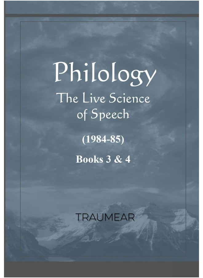 Philology - The Live Science of Speech - Books 3 & 4: The Live Science of Speech - Books 3 & 4  - Image 1