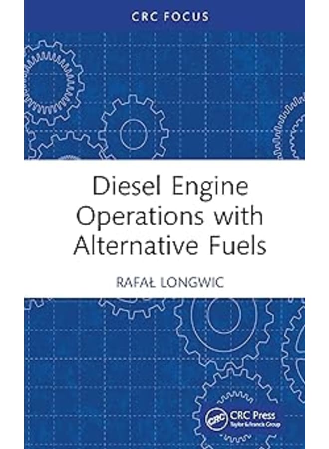 Diesel Engine Operations with Alternative Fuels (CRC Focus)