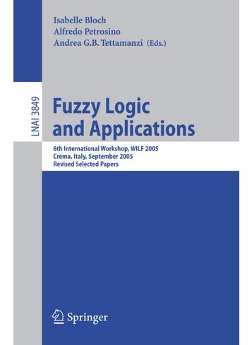 Fuzzy Logic and Applications: 6th International Workshop, WILF 2005, Crema, Italy, September 15-17, 2005, Revised Selected Papers - pzsku/ZEBBBC0B4F7752D90CFD7Z/45/1749041768/b31fcc7c-132d-4837-b4a7-02c3d15d1982