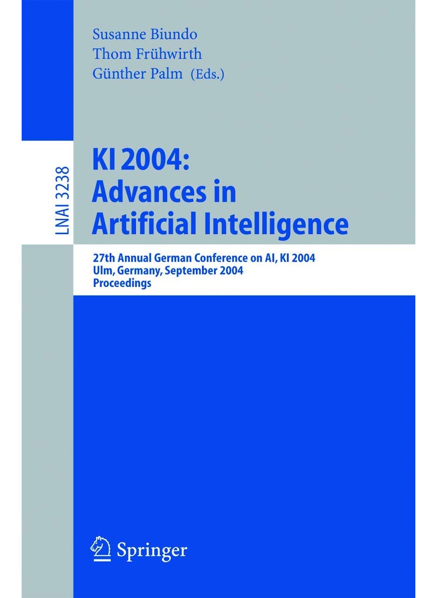 KI 2004: Advances in Artificial Intelligence : 27th Annual German Conference in AI, KI 2004, Ulm, Germany, September 20-24, 2004, Proceedings 
