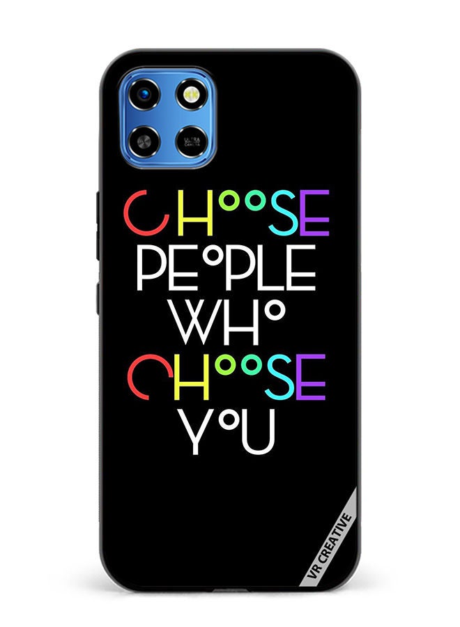 VR CREATIVE Protective Case Cover For Infinix Smart 6 HD Choose People Who Choose You Design Multicolour - Image 1