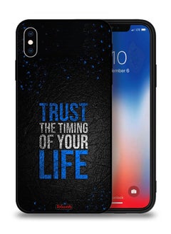 Apple iPhone XS Max Protective Case Trust The Timing Of Your Life