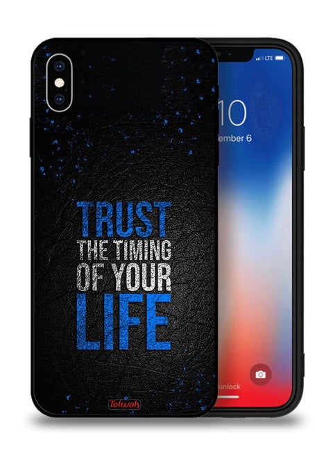 Apple iPhone XS Max Protective Case Trust The Timing Of Your Life