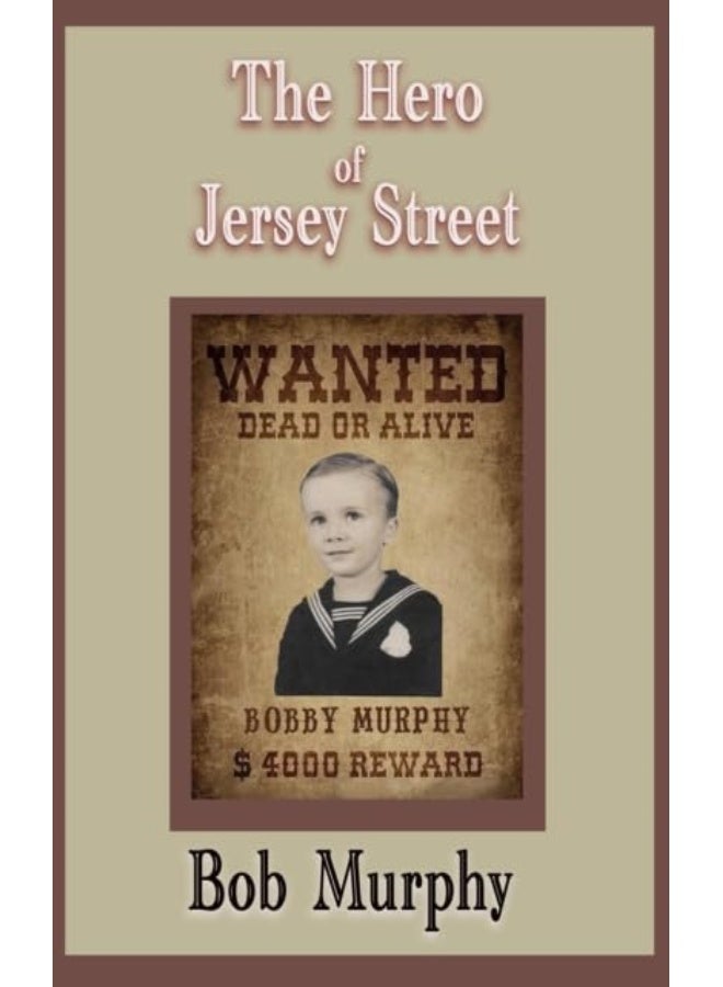 The Hero of Jersey Street