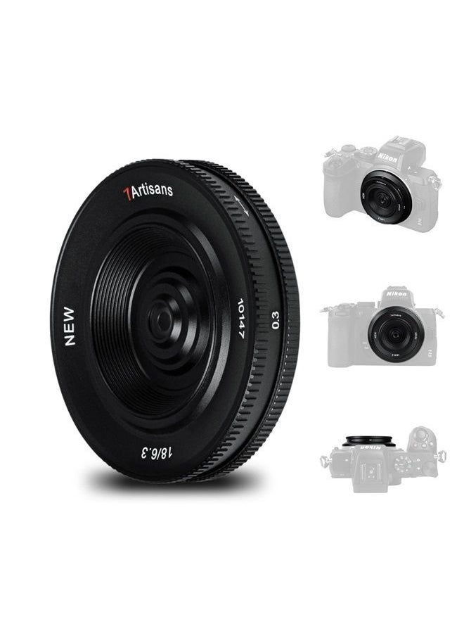 7artisans - 18mm F6.3 II UFO Lens, Compatible with APS-C Nikon Z-Mount Cameras Z50 ZFC Z30 and Z5 Z6 Z7 Z6II Z9 Under APS-C Mode - Image 1