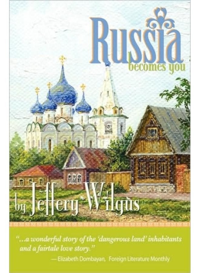 Russia Becomes You - Hardback