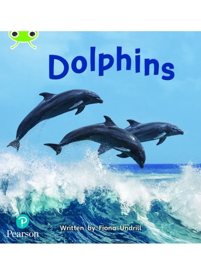 Bug Club Phonics Phase 5 Unit 13 Dolphins - Paperback