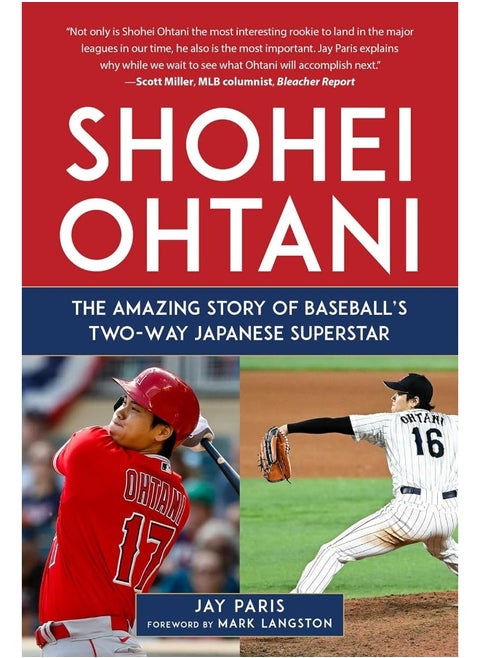 Shohei Ohtani: The Amazing Story of Baseball's Two-Way Japanese S