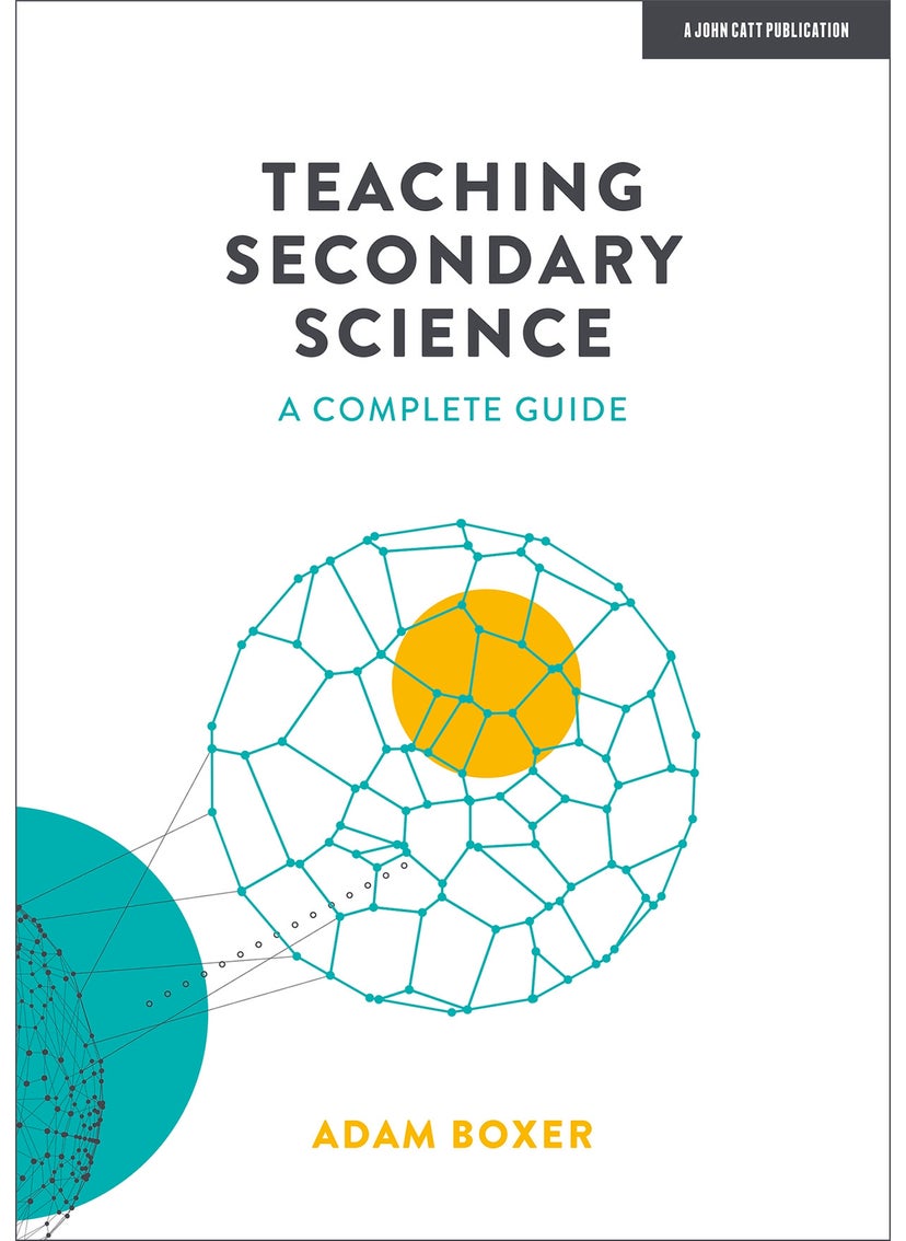 null - Teaching Secondary Science: A Complete Guide - Image 1