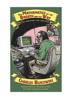 The Mathematics of the Breath and the Way: On Writers and Writing