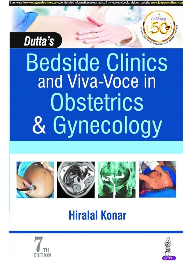 Dutta's Bedside Clinics and Viva-Voce in Obstetric 