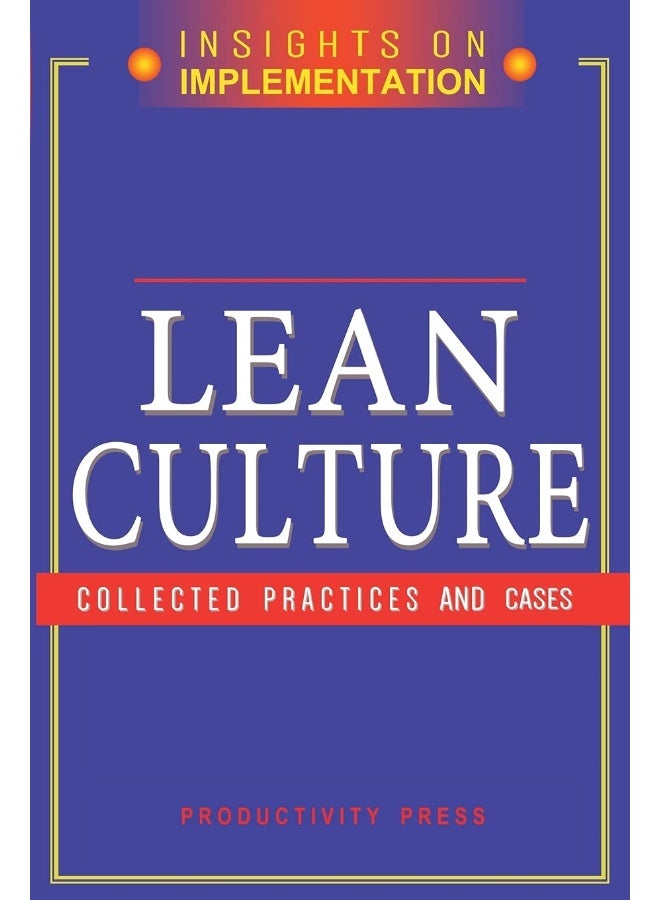 Lean Culture: Collected Practices and Cases