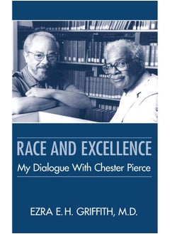 Race and Excellence: My Dialogue With Chester Pierce 