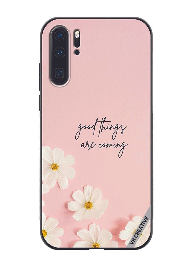 VR CREATIVE Protective Case Cover For Huawei P30 Pro Good Things Are Coming Design Multicolour - Image 1