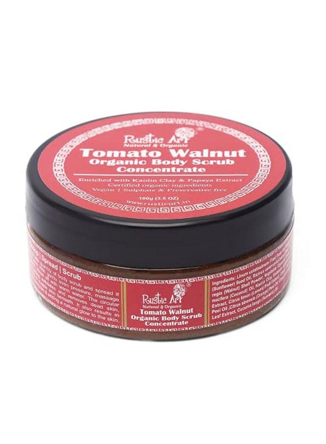Rustic Art Tomato Walnut Body Scrub Organic Concentrate | For Glowing Skin | Removes Tan & Dead Skin | 100G - Image 4