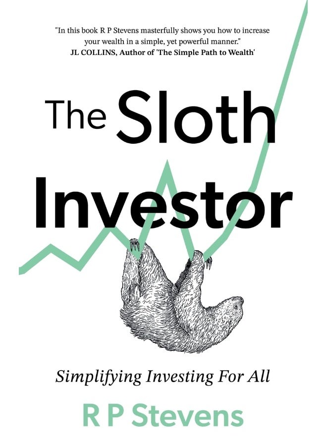 The Sloth Investor: Simplifying Investing for All