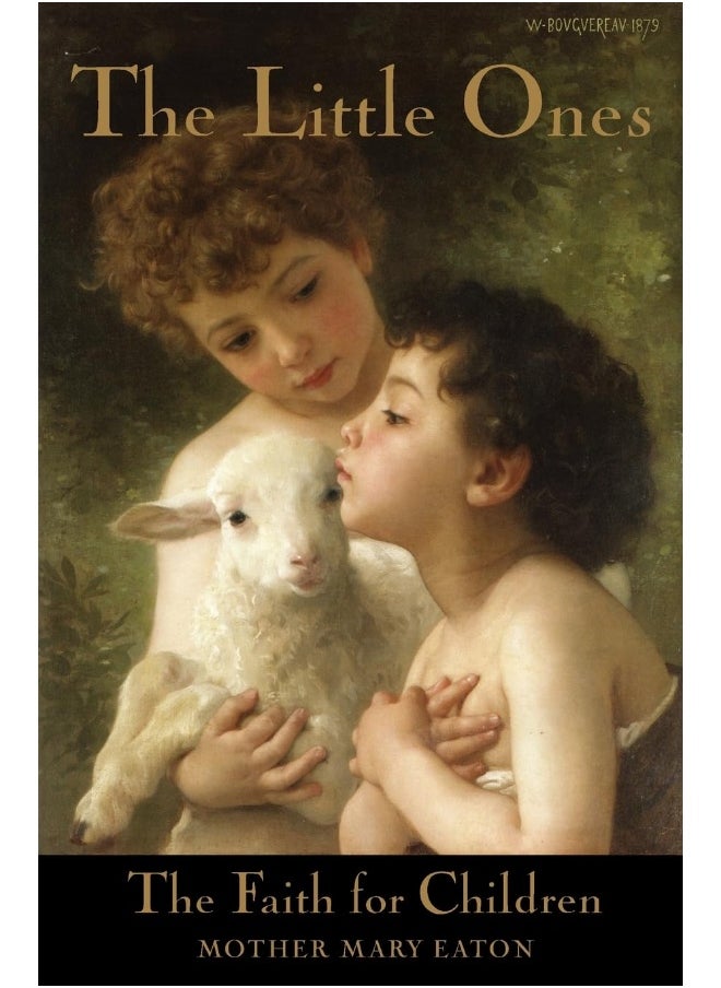 The Little Ones and The Faith for Children: A Course of Religious Instruction for Children up to Eight Years  - Image 1