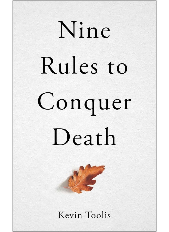 Nine Rules To Conquer Death 