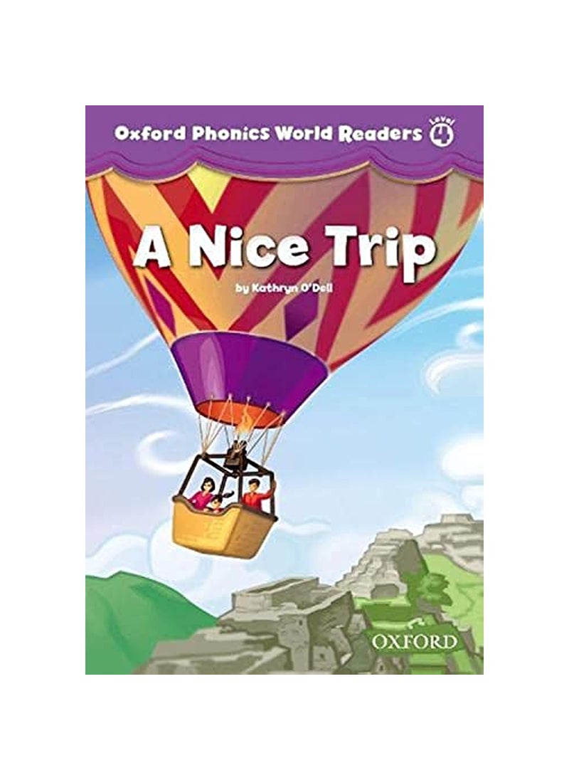 Oxford University Press - Oxford Phonics World Readers Level 4 A Nice Trip - Image 1